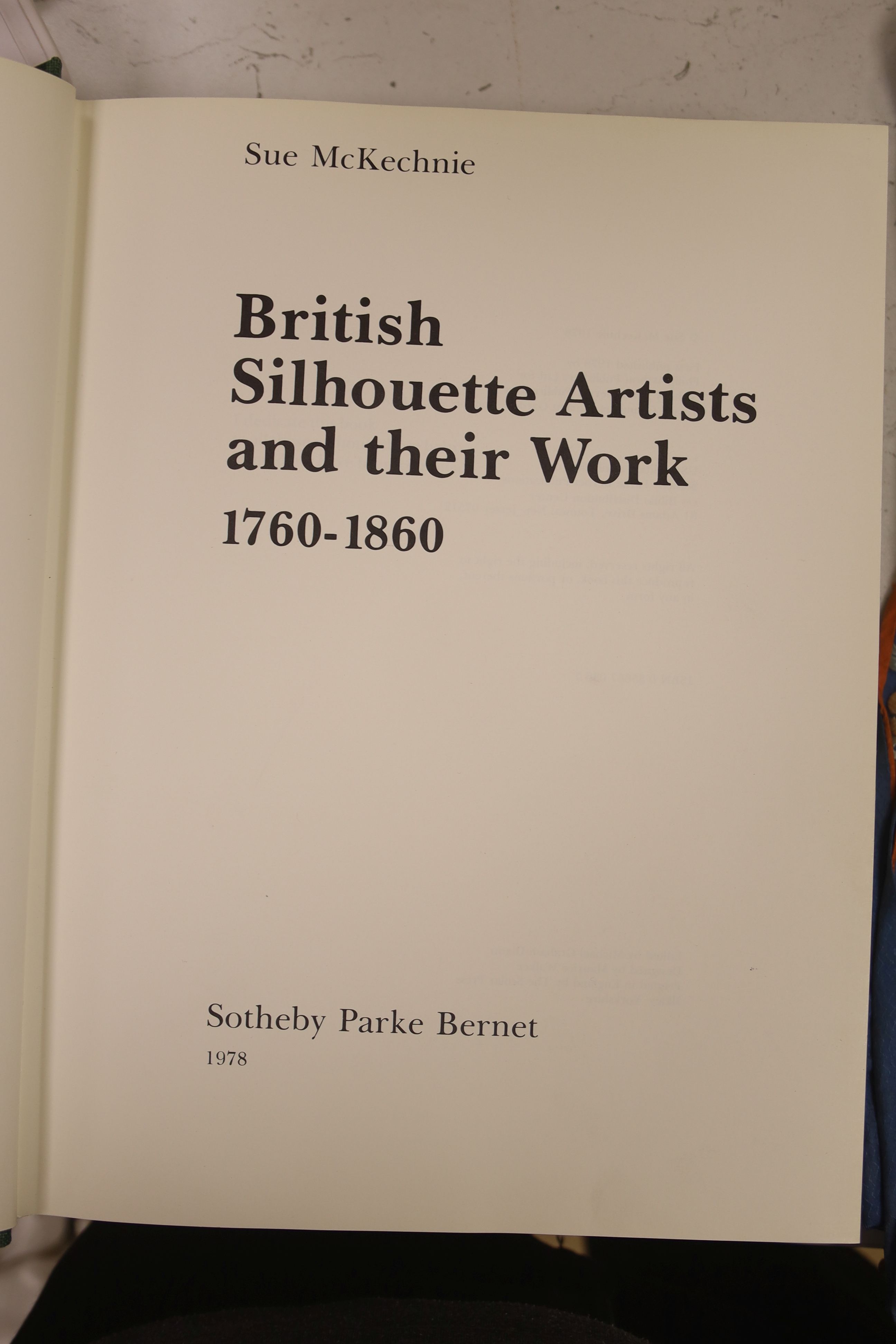 Sue McKechnie, British Silhouette Artists and their Work 1760-1860, one vol